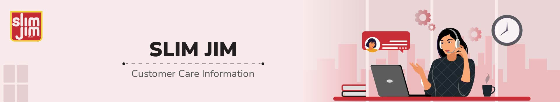 SlimJim Customer Care