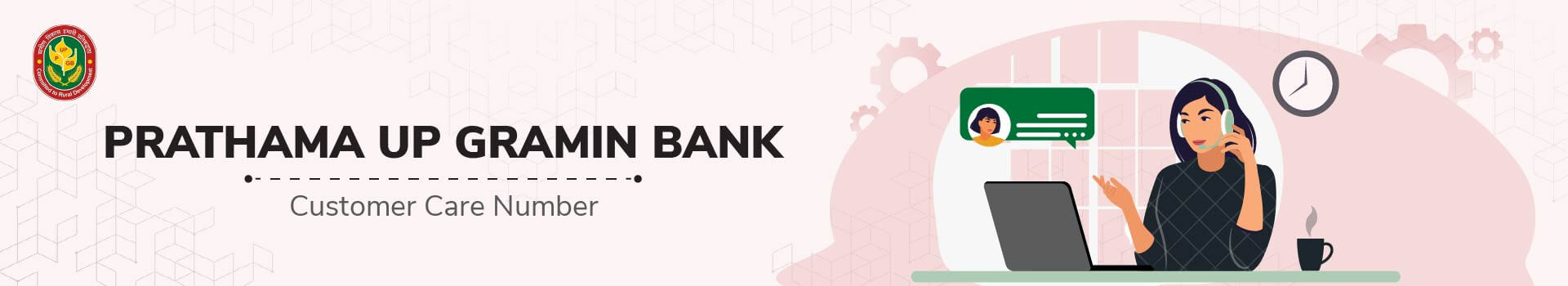 Prathama UP Gramin Bank Customer Care Number