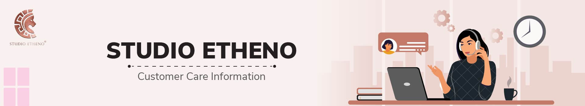STUDIO ETHENO Customer Care