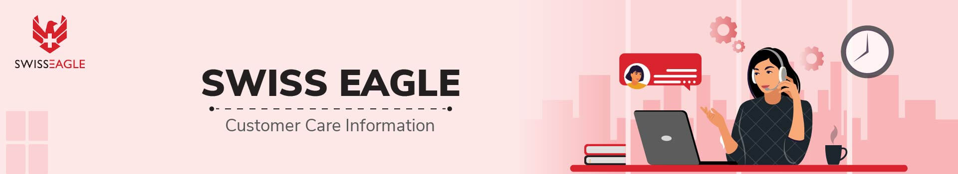 Swiss Eagle Customer Care