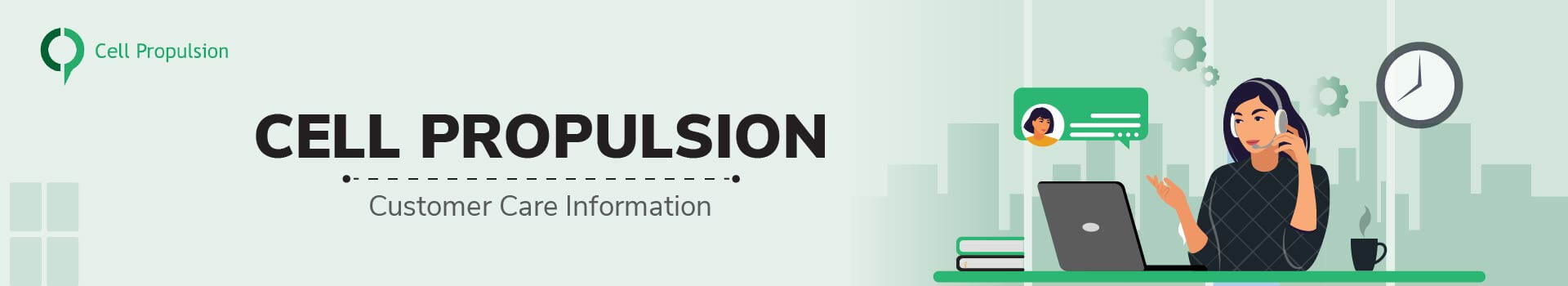 Cell Propulsion Customer Care