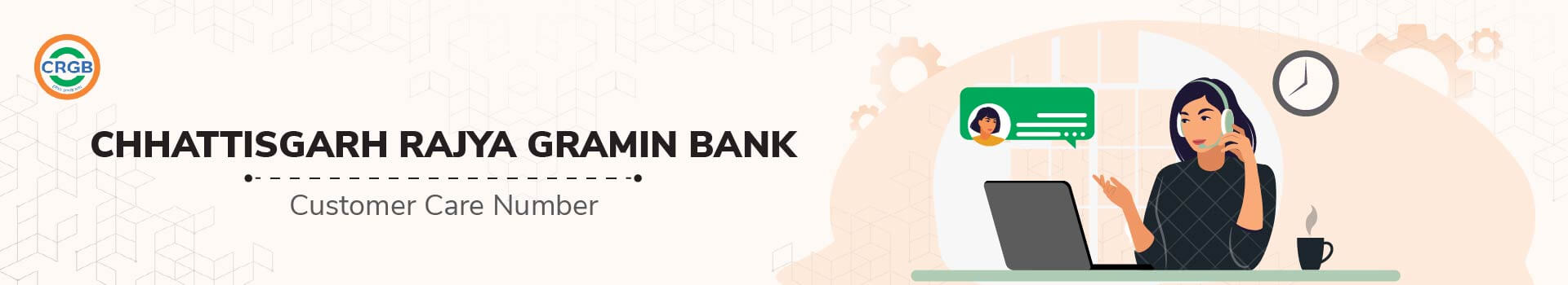 Chhattisgarh Rajya Gramin Bank Customer Care Number