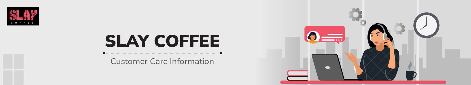 Slay Coffee Customer Care