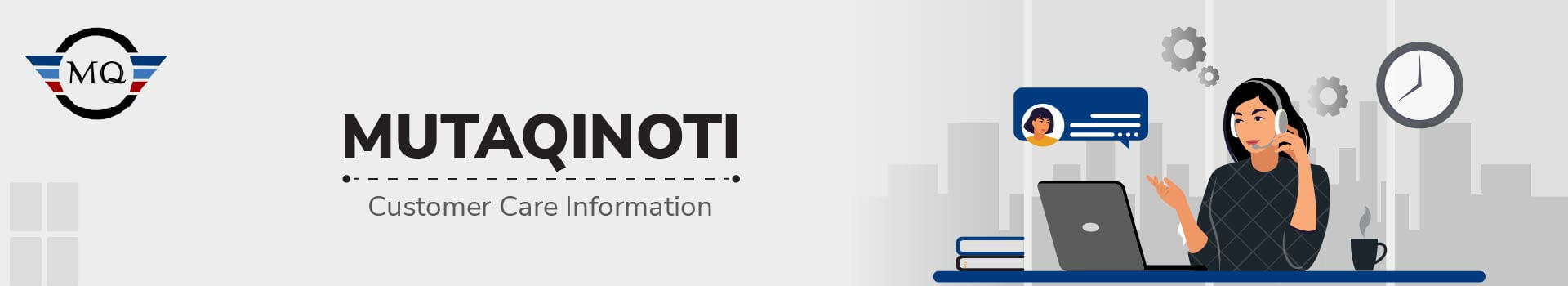 MUTAQINOTI Customer Care
