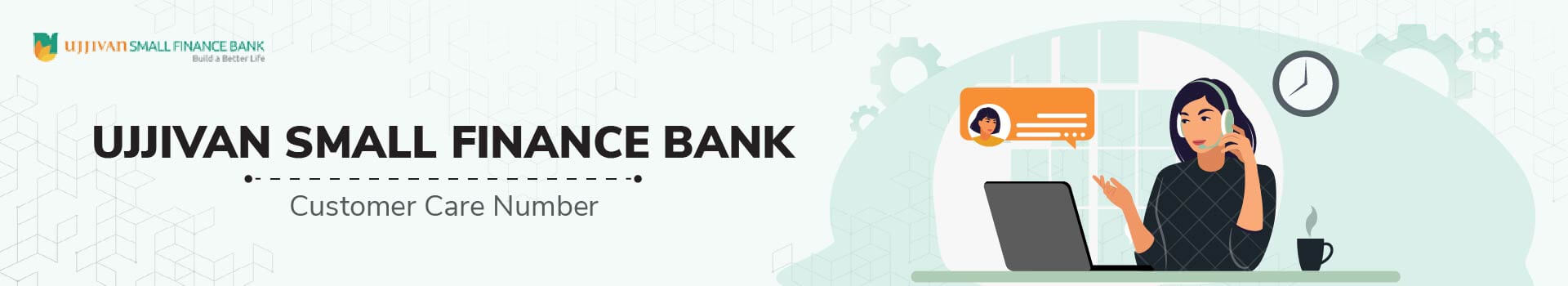 Ujjivan Small Finance Bank Limited Customer Care Number