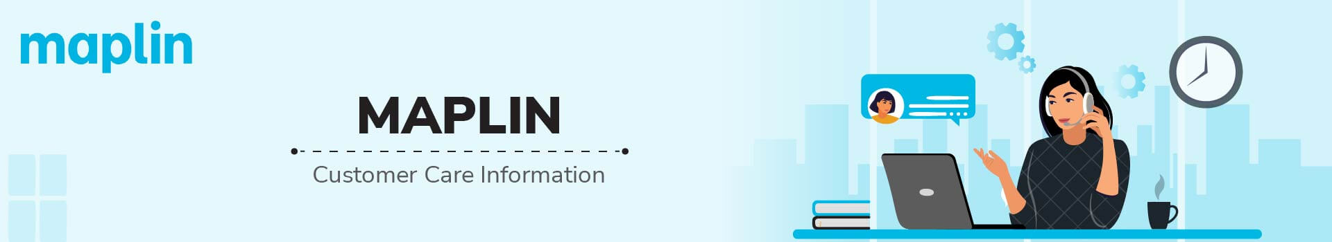 Maplin Customer Care