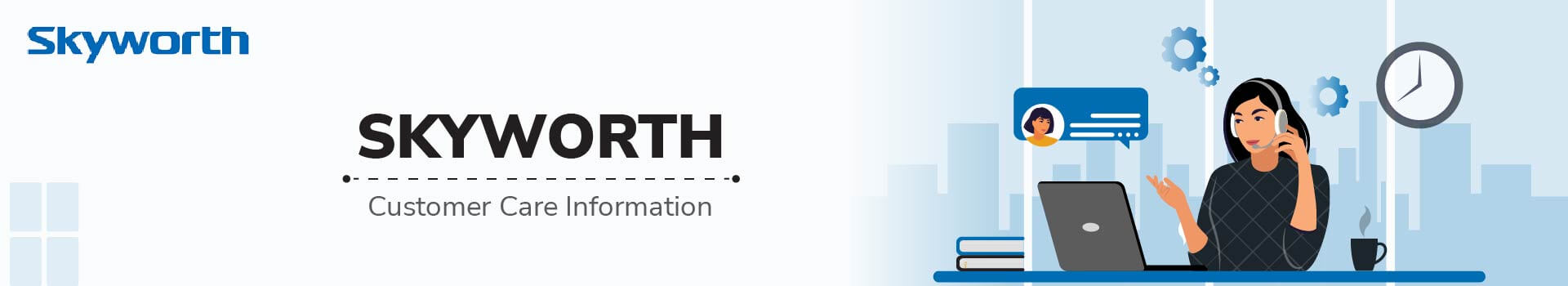 Skyworth Customer Care