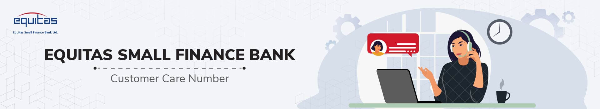 Equitas Small Finance Bank Limited Customer Care Number