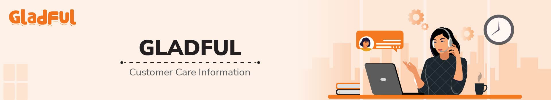 Gladful Customer Care