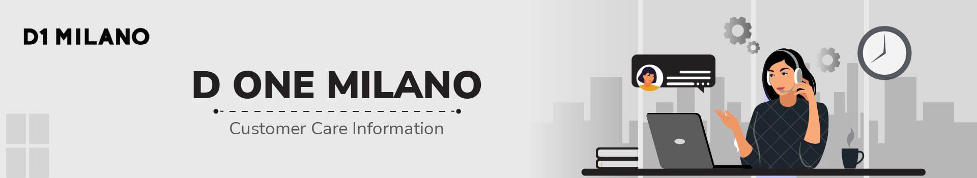 D One Milano Customer Care
