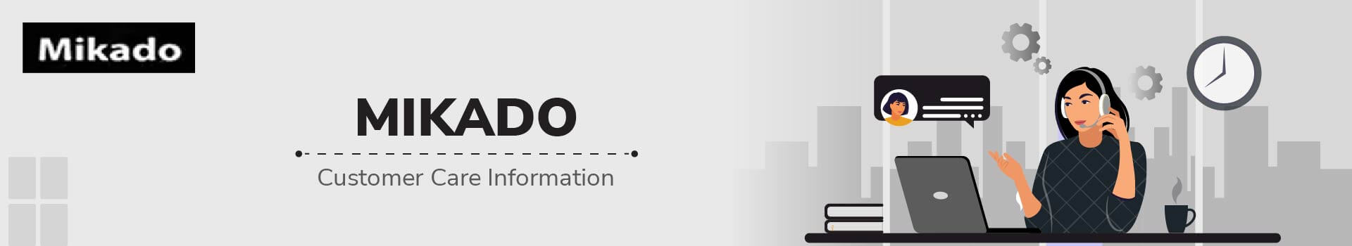 Mikado Customer Care