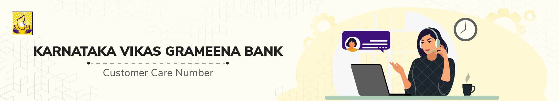 Karnataka Vikas Grameena Bank Customer Care Number