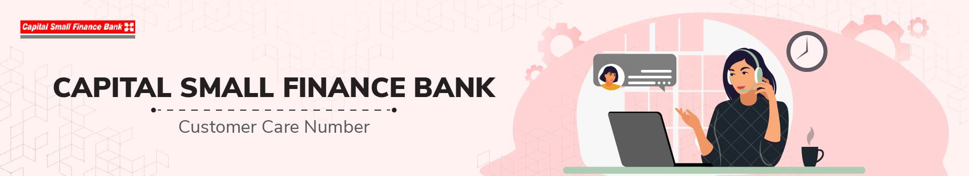Capital Small Finance Bank Limited Customer Care Number